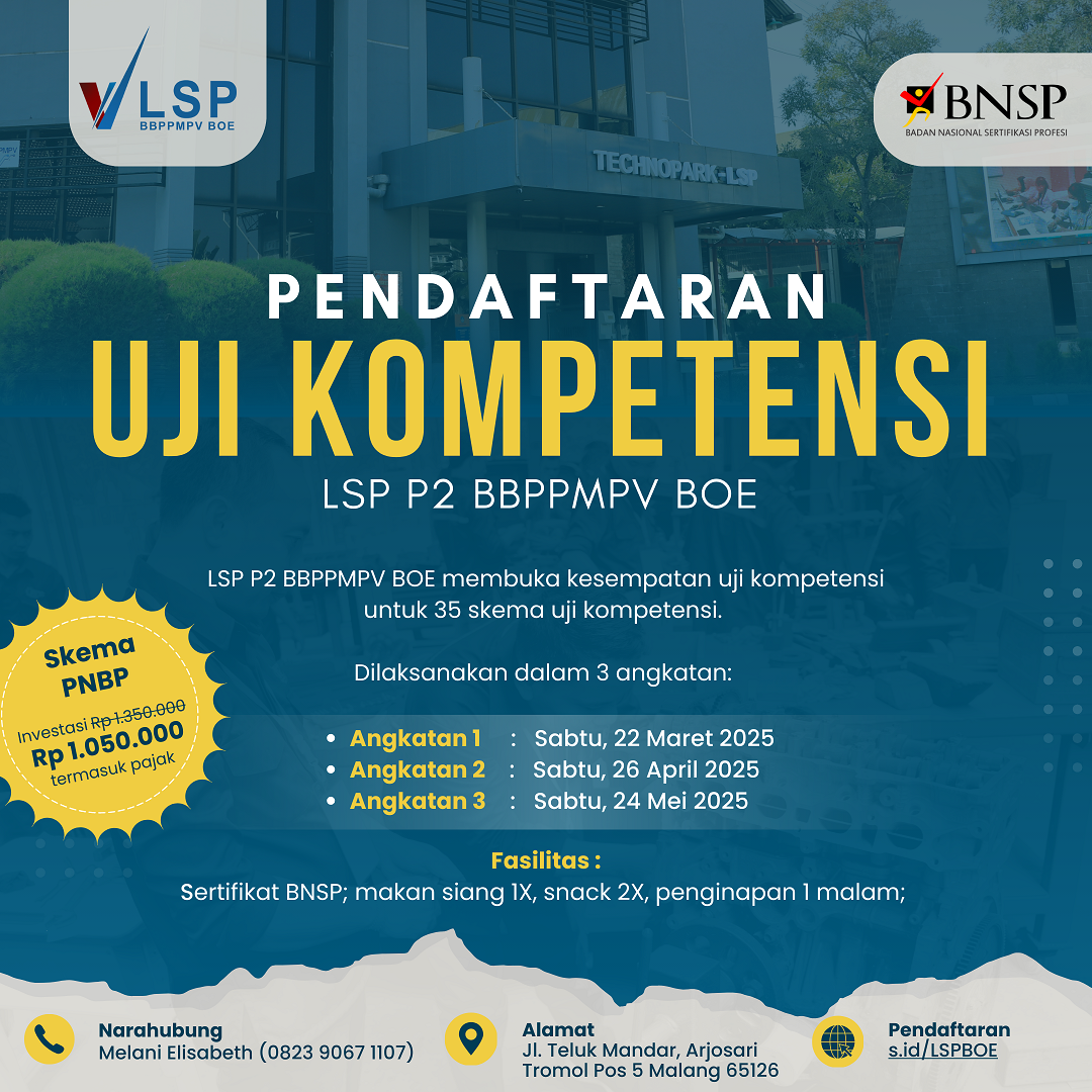 Ayo Uji Kompetensi LSP P2 BBPPMPV BOE dan Tingkatkan Keahlianmu