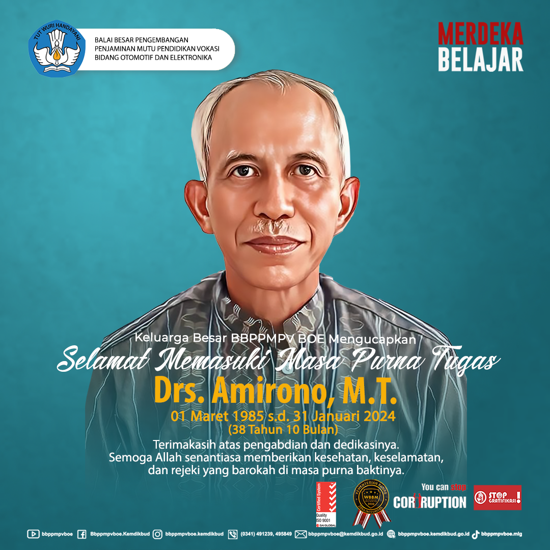 Selamat Memasuki Masa Purna Tugas Bapak Drs. Amirono, M.T.