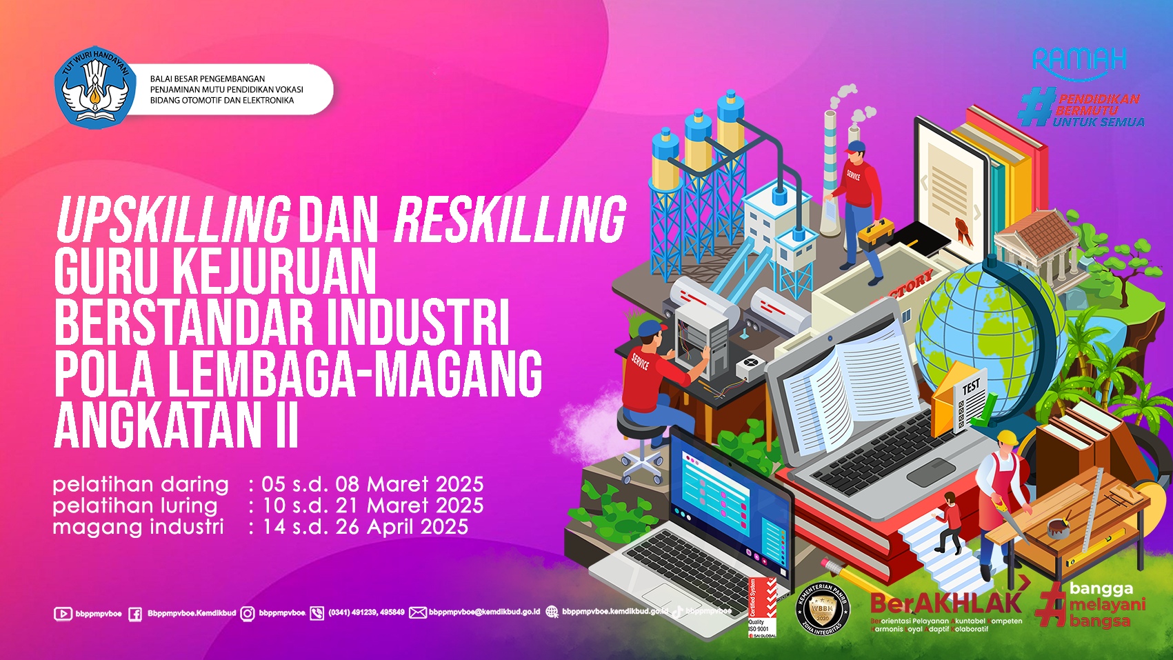  Undangan Upskilling dan Reskilling Guru Kejuruan Berstandar Industri pola Lembaga-Magang Angk. II 