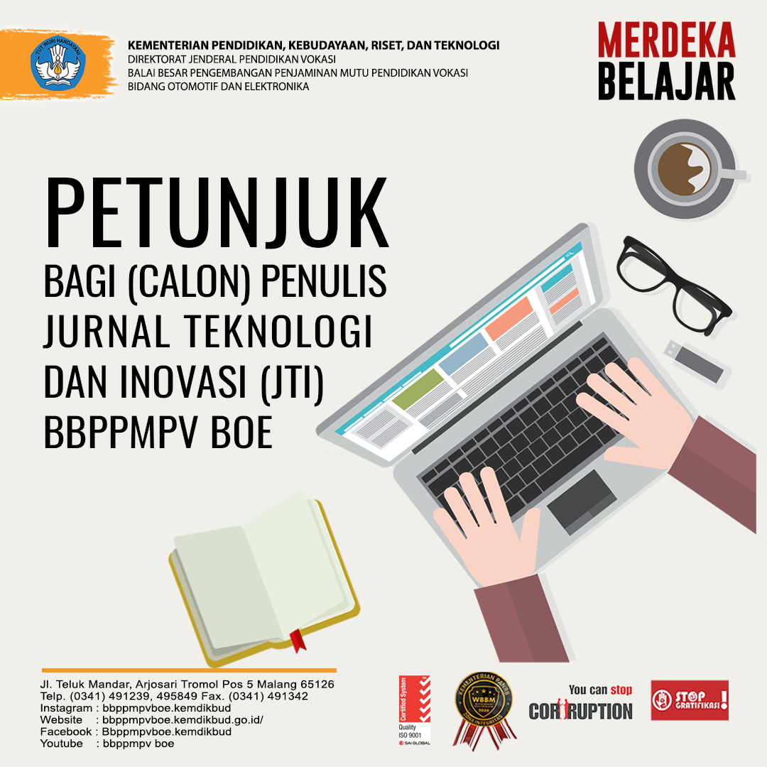 Petunjuk Bagi (Calon) Penulis Jurnal Teknologi dan Inovasi (JTI) BBPPMPV BOE