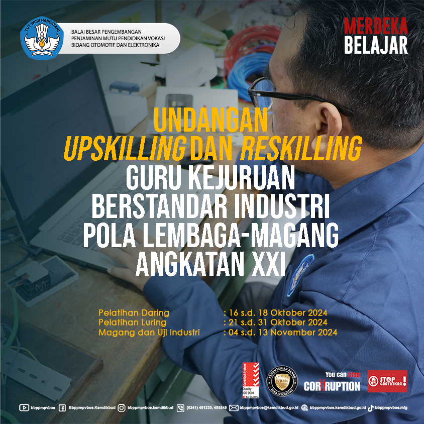 Upskilling dan Reskilling Guru Kejuruan Berstandar Industri pola Lembaga-Magang Angk. XXI