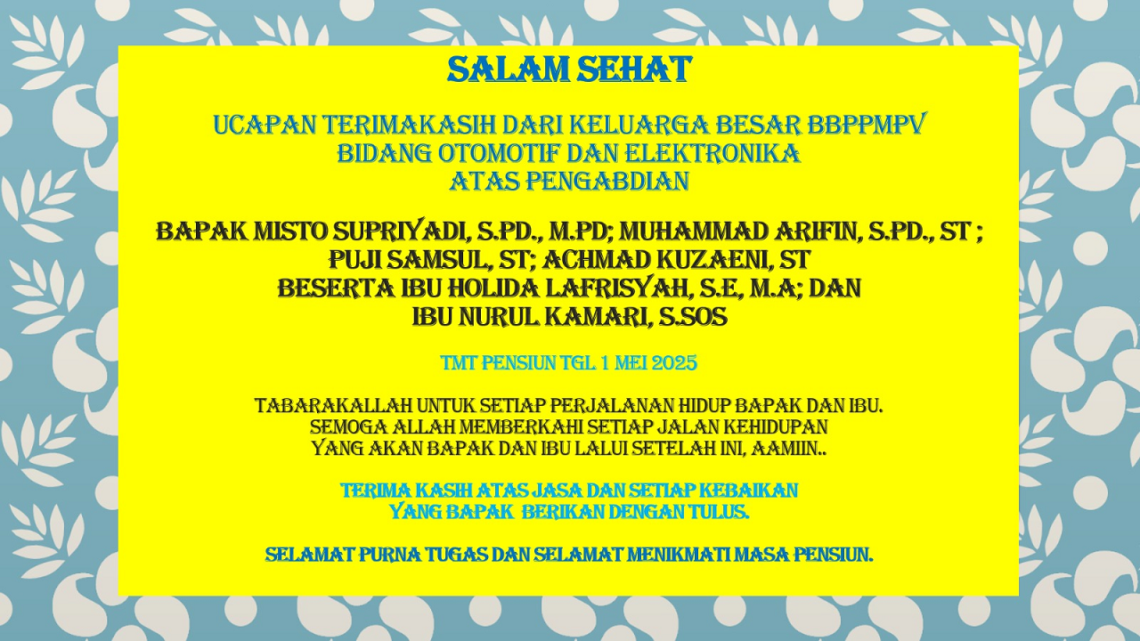 Selamat Memasuki Masa Purna Tugas